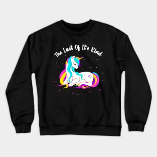 Unicorn The Last Of Its Kind Unicorns Women Girls Crewneck Sweatshirt